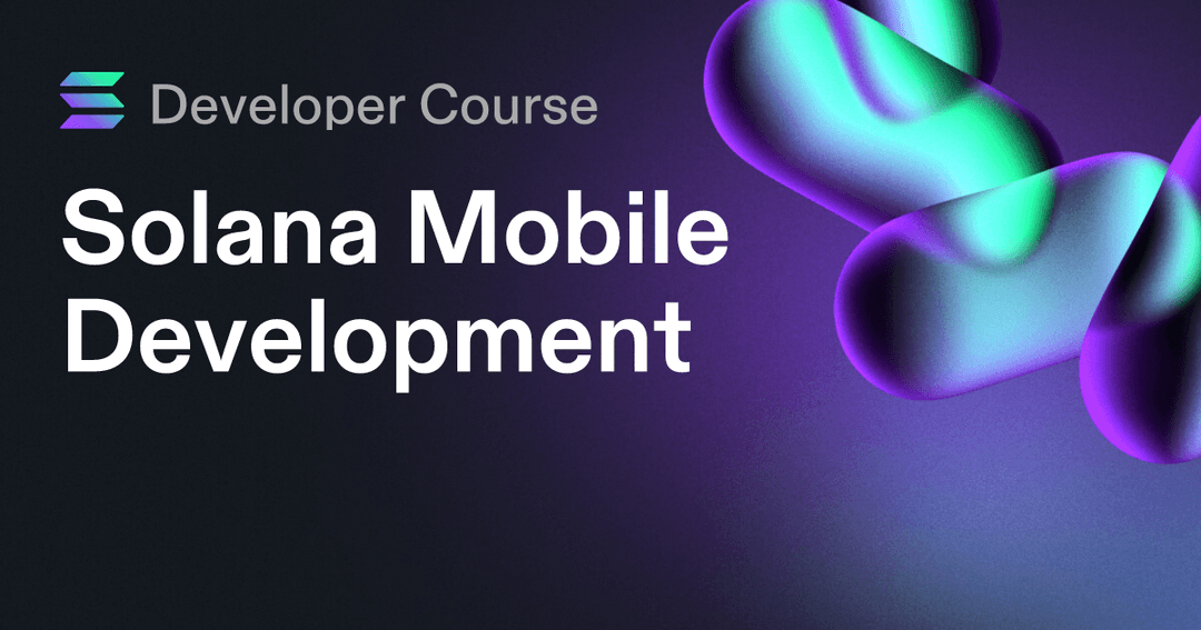 Solana Mobile Development