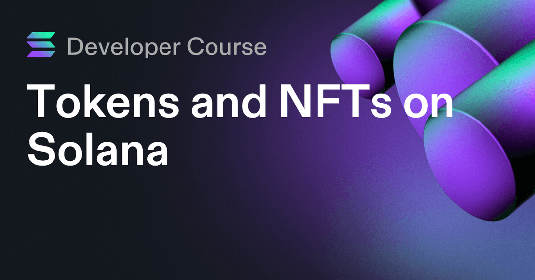 Tokens and NFTs on Solana